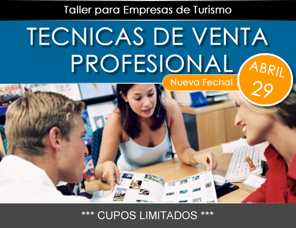 TECNICAS DE VENTA PROFESIONAL Para Emmpresas de Turismo 29 de Abril