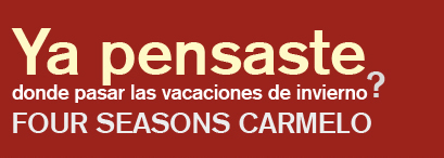Ya pensaste donde pasar las vacaciones de invierno? FOUR SEASONS CARMELO