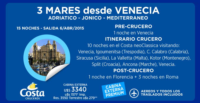 3 MARES DESDE VENECIA - CRUCERO POR EL MAR ADRIATICO, JONICO Y MEDITERRANEO