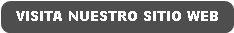 VISITA NUESTRO SITIO WEB