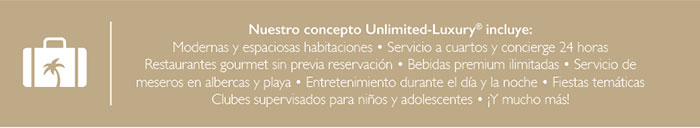 Dreams Resorts Incluye