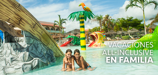 Vacaciones all Inclusive en familia