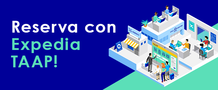 Reserva con Expedia TAAP!