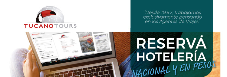 Reservá Hoteles con TUCANO TOURS