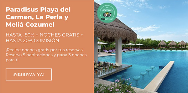 Paradisus Playa del Carmen, La Perla y Meliá Cozumel